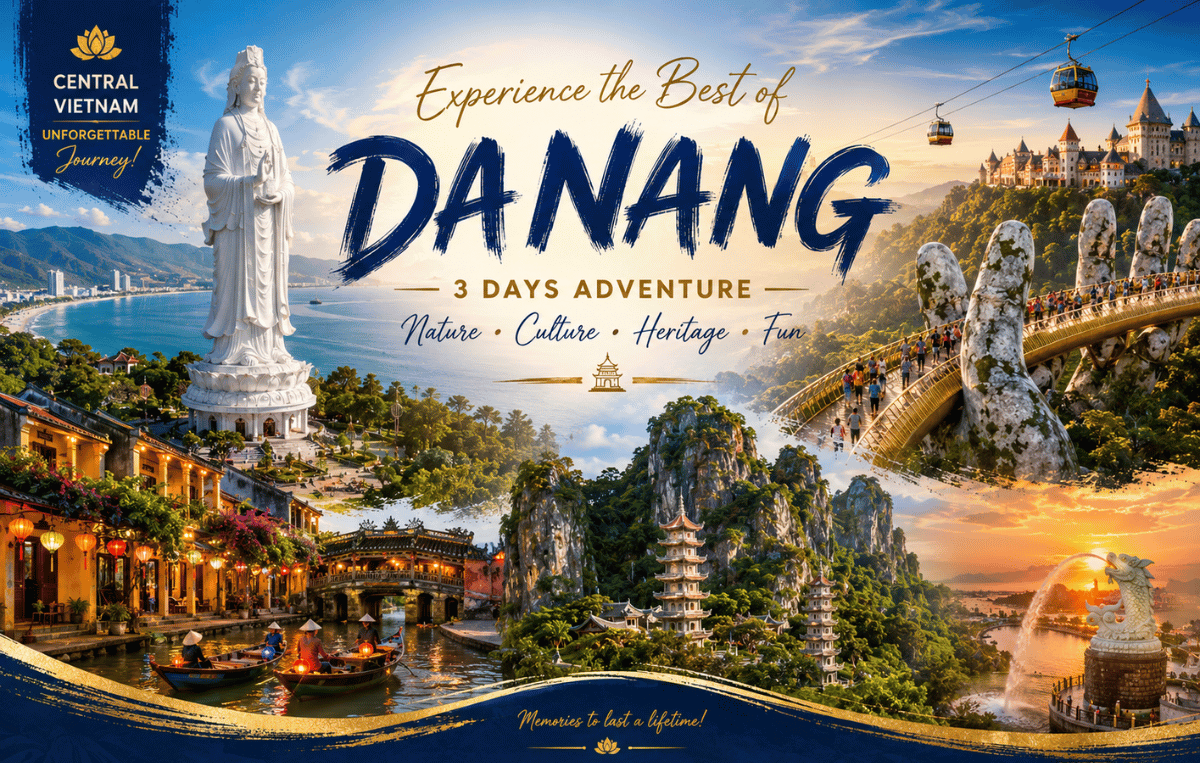 DA NANG – HOI AN (03 Days 02 Nights)